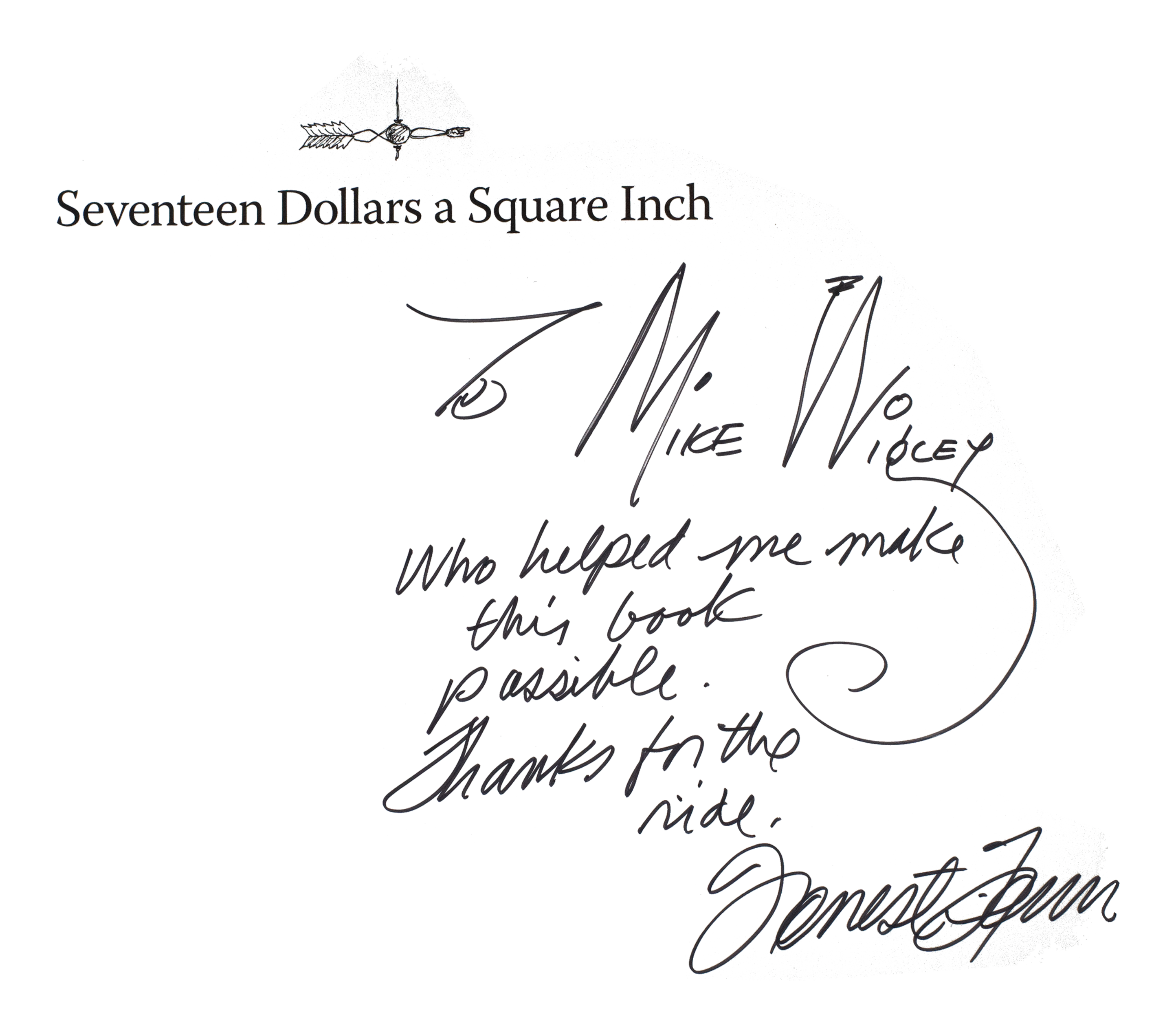 Forrest Fenn '17 Dollars A Square Inch' signed to Michael Wigley